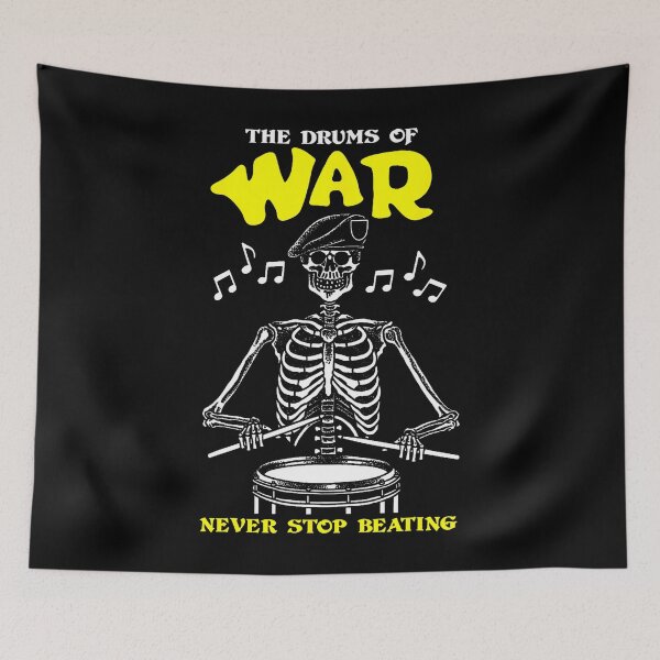 Item preview, The Drums Of War Never Stop Beating designed and sold by ElaineEsther.