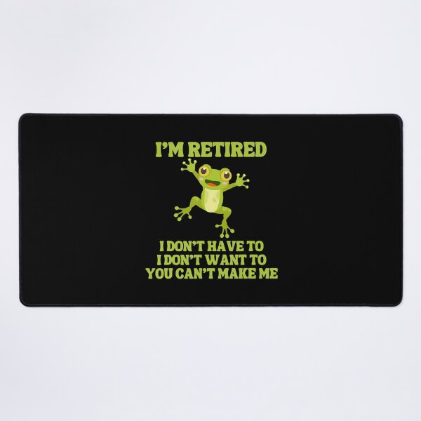 Item preview, I'M Retired Funny Frog designed and sold by ChelseaEula.