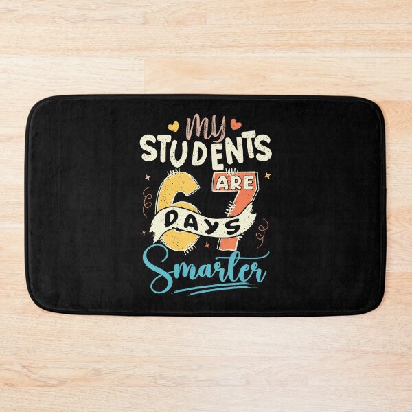 Item preview, My Students Are 67 Days Smarter Teacher designed and sold by JuanitaJulia.