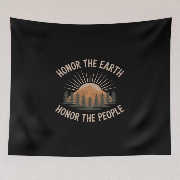 Item preview, Honor The Earth Honor The People Nature Lover Apparel designed and sold by NetoGalaxy.