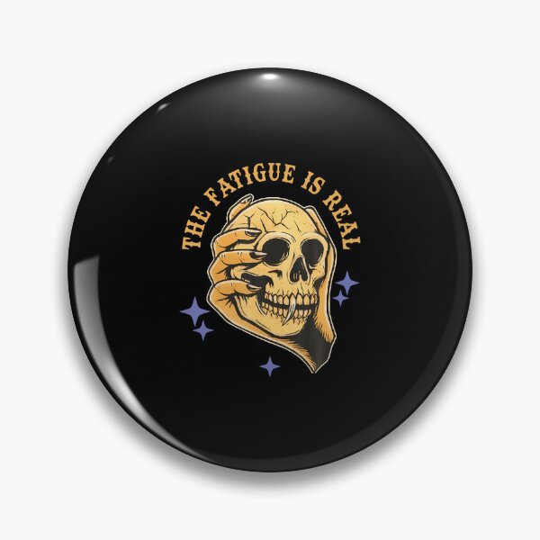 Item preview, The Fatigue Is Real Skull designed and sold by TaraAnnie.