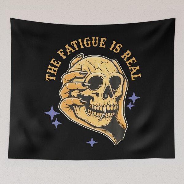 Item preview, The Fatigue Is Real Skull designed and sold by TaraAnnie.