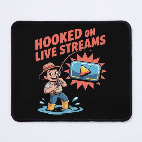 Item preview, Hooked on Live Streams Fishing and Gaming Fun designed and sold by NetoGalaxy.