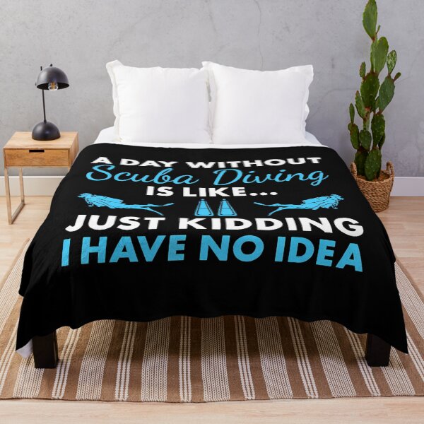 Item preview, Scuba Diver A Day Without Scuba Diving designed and sold by ChelseaEula.