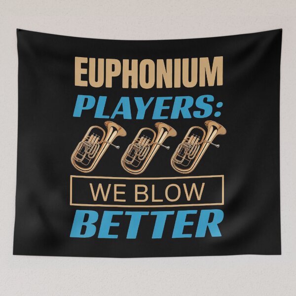 Item preview, We Blow Better Euphoniumist Marching Band Baritone Euphonium designed and sold by TaraAnnie.