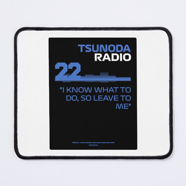 Item preview, I know what to do – Yuki Tsunoda F1 Team Radio designed and sold by Heybratan.