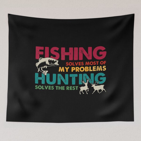 Item preview, Fishing Hunting Solves My Problems For Men designed and sold by FlorenceNorma.