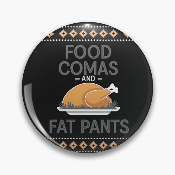Item preview, Funny Ugly Thanksgiving Sweater Shirt Coma Fat Pants designed and sold by Hofersofer.