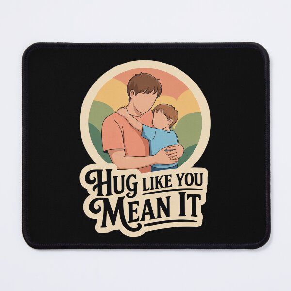 Item preview, Hug Like You Mean It Gentle Conscious Fatherhood designed and sold by SnackPAC.