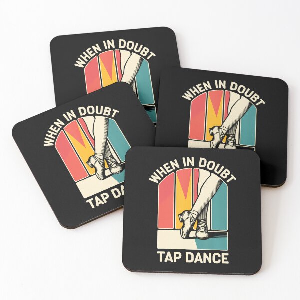 Item preview, When In Doubt Tap Dance Funny Tap Dancing Dancer designed and sold by FlorenceNorma.