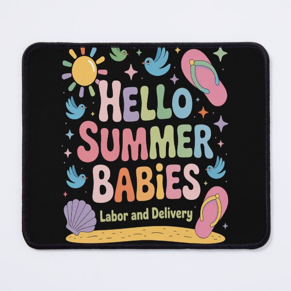 Item preview, Hello Summer Babies Labor And Delivery designed and sold by orlodrake.
