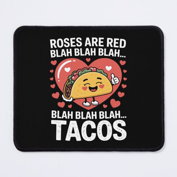 Item preview, Humor Roses are Red Blah Tacos designed and sold by SnackPAC.