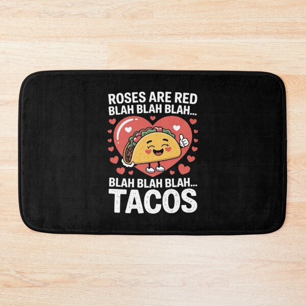Item preview, Humor Roses are Red Blah Tacos designed and sold by SnackPAC.