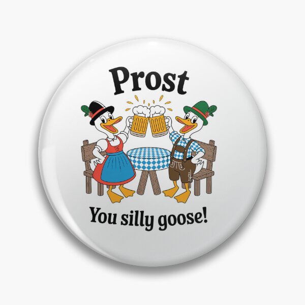 Item preview, Oktoberfest Men Octoberfest Women, Prost Silly Goose designed and sold by TiredPack.