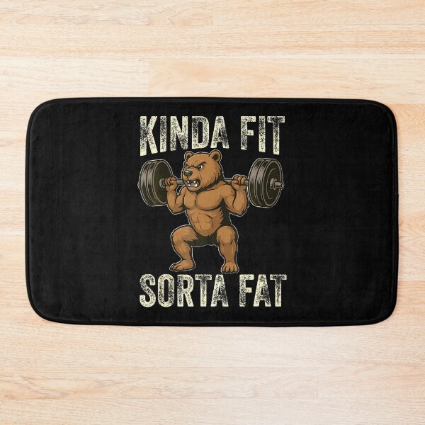Item preview, Kinda Fit Sorta Fat Bear Weightlifting Workout Gym Merch designed and sold by FlorenceNorma.