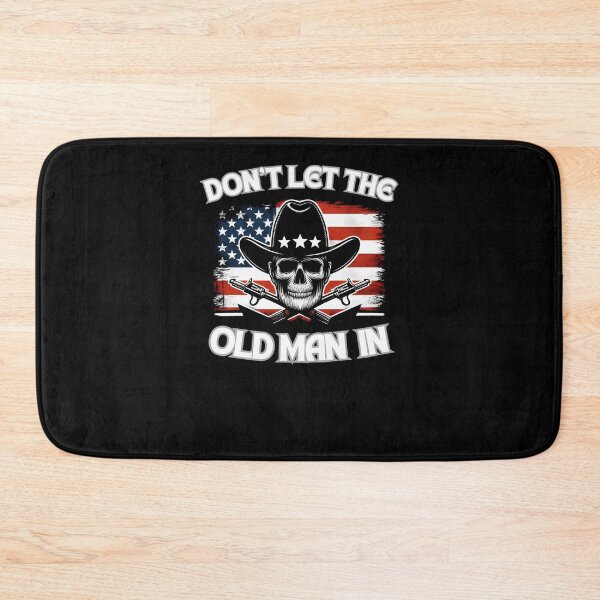 Item preview, Dont-Let-The-Old-Man-In-Man-Face-With-Cowboy-Hat designed and sold by ChristinaBoror.