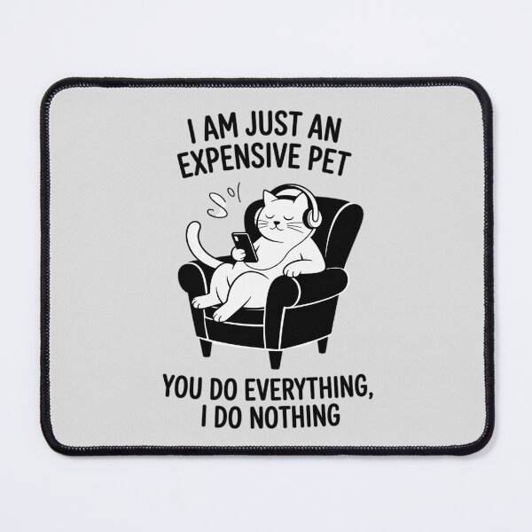 Item preview, I Am Just an Expensive Pet, Casual designed and sold by LittleDame.