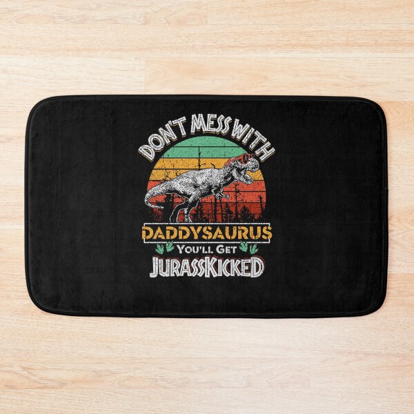 Item preview, Dont-Mess-With-Daddysaurus-You-Will-Get-Jurasskicked-For-Men-Fathers-Day-Perfect-Vintage-Dad-Dinosaur-Picture designed and sold by BenedictReis.