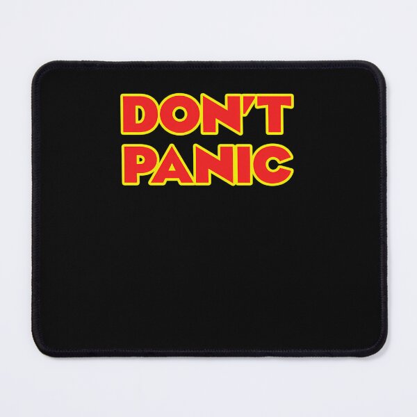 Item preview, Don'T-Panic designed and sold by BenedictReis.