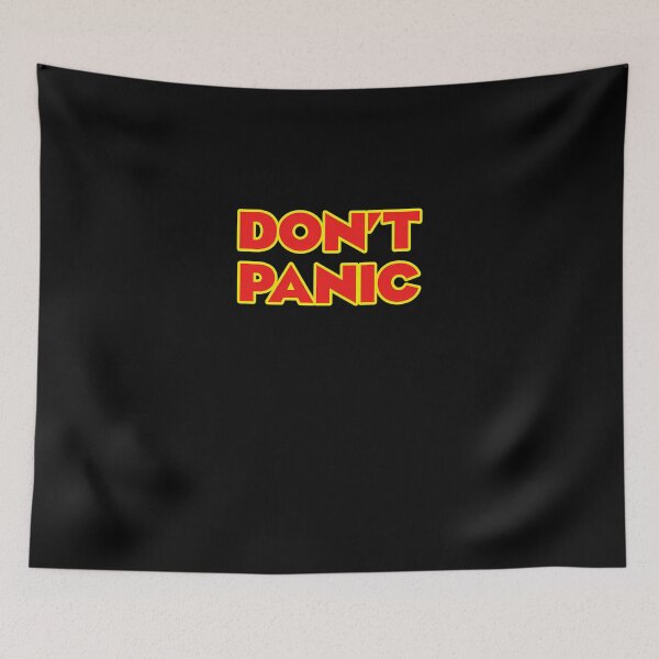 Item preview, Don'T-Panic designed and sold by BenedictReis.