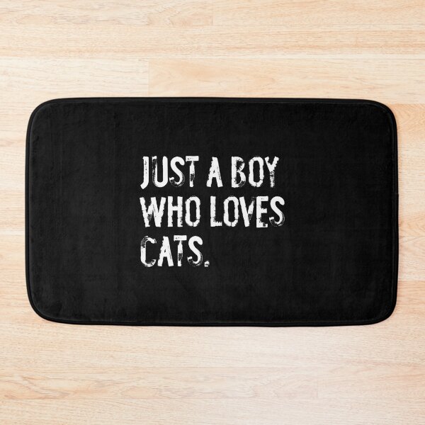 Item preview, Just A Boy Who Loves Cats designed and sold by MelanieMiram1.