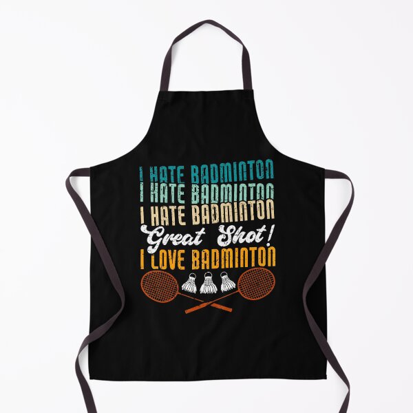Item preview, I Hate Badminton Great Shot I Love Funny Badminton designed and sold by JosephineSarah.