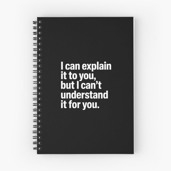 Item preview, I Can Explain It to You But I Can't Understand It for You designed and sold by GasVille.