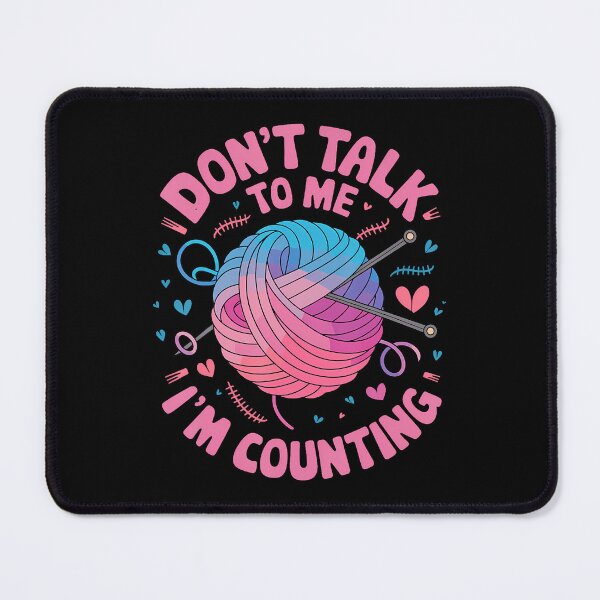 Item preview, Dont Talk To Me Im Counting Knitting Stitches Crochet Yarn designed and sold by MelanieMiram1.