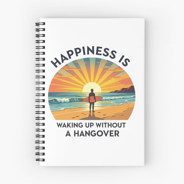 Item preview, Happiness is waking up without a hangover designed and sold by JackFreestone.