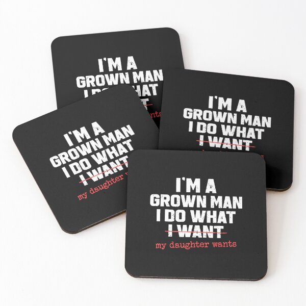 Item preview, Funny Dad Father I'M A Grown Man I Do What My Daughter Wants designed and sold by LorraineRita.
