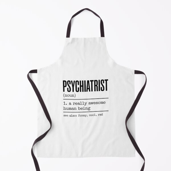 Item preview, Psychiatrist Definition Funny Psychiatry Psychiatric Doctor designed and sold by VasilisLamArt.