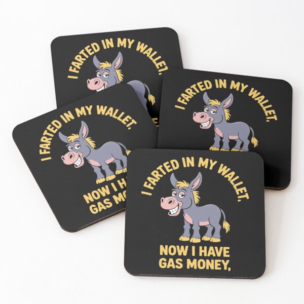 Item preview, I Farted in My Wallet Now I Have Gas Money Funny Donkey designed and sold by DetroitMug.