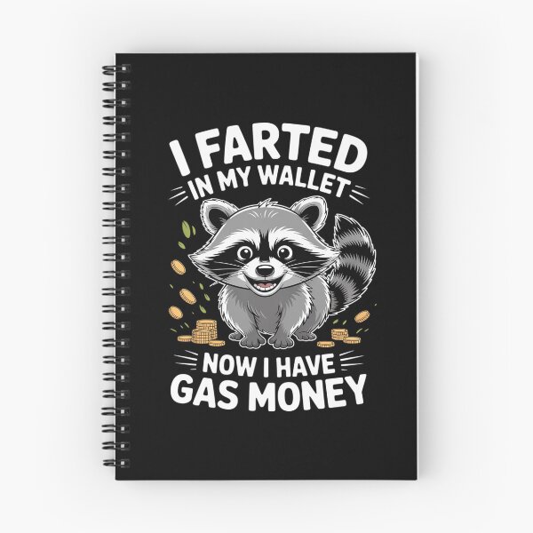 Item preview, I Farted in My Wallet Now I Have Gas Money Funny Raccoon designed and sold by DetroitMug.