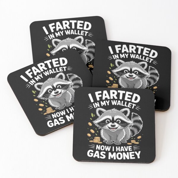Item preview, I Farted in My Wallet Now I Have Gas Money Funny Raccoon designed and sold by DetroitMug.