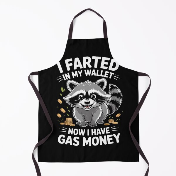 Item preview, I Farted in My Wallet Now I Have Gas Money Funny Raccoon designed and sold by DetroitMug.