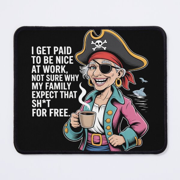 Item preview, I Get Paid to Be Nice at Work Not Sure Why My Family Expect designed and sold by DetroitMug.