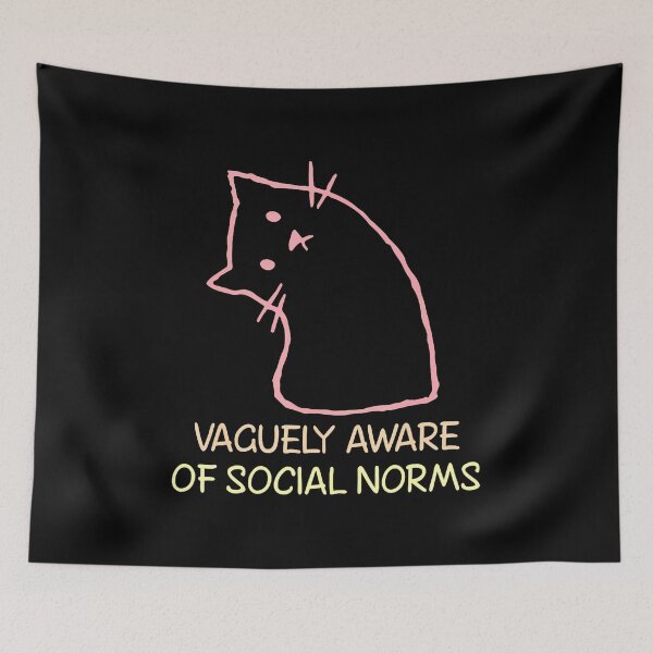 Item preview, Vaguely Aware Of Social Norms Funny Awkward Personality designed and sold by LorraineRita.