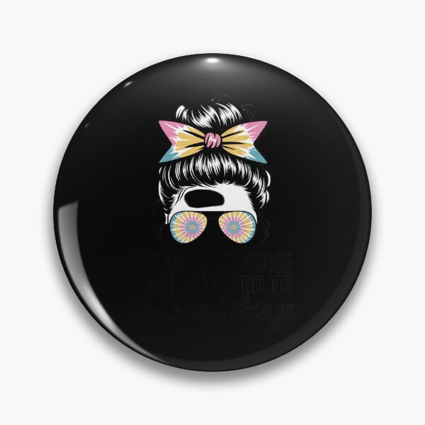 Item preview, I Had A Stroke I Am Allowed to Do Weird Things designed and sold by DetroitMug.