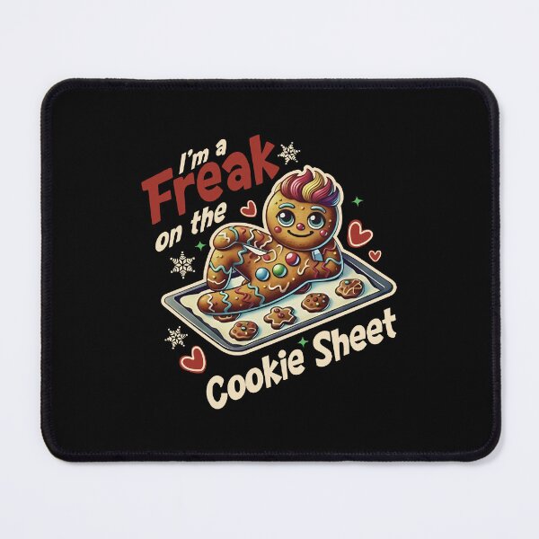 Item preview, I’m a Freak on the Cookie Sheet,Funny Gingerbread Christmas Gingerbread Freak Christmas Cookie Christmas designed and sold by WhitneyRussel.