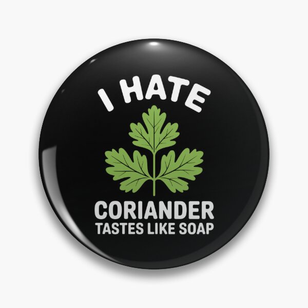 Item preview, I Hate Coriander Tastes Like Soap Anti Cilantro Herb designed and sold by DetroitMug.