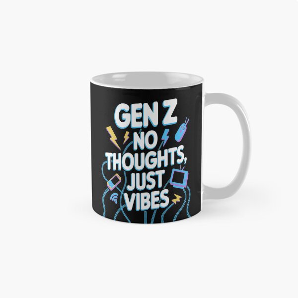 Item preview, No Thoughts Just Vibes Alpha Generation Z Gen Z designed and sold by kakashinn.