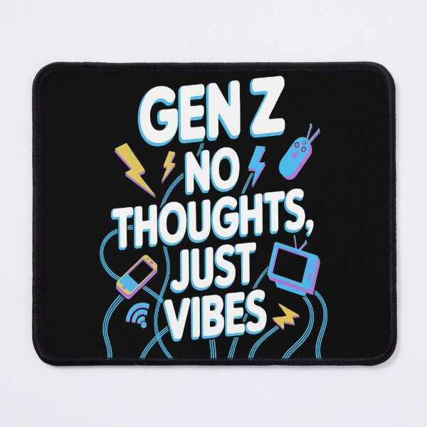 Item preview, No Thoughts Just Vibes Alpha Generation Z Gen Z designed and sold by kakashinn.