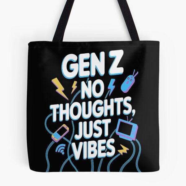 Item preview, No Thoughts Just Vibes Alpha Generation Z Gen Z designed and sold by kakashinn.