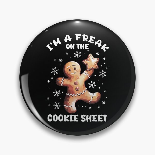 Item preview, I'm A Freak On The Cookie Sheet Make Me Crumb Retro Funny Make Me Crumb Xmas Vibes Gingerbread Christmas designed and sold by WhitneyRussel.