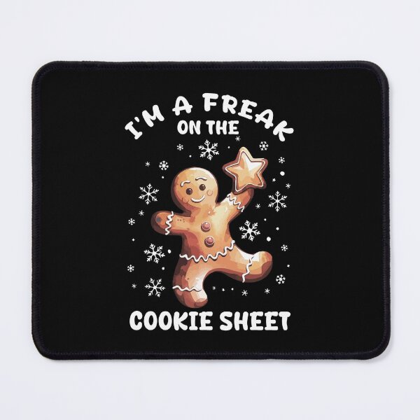Item preview, I'm A Freak On The Cookie Sheet Make Me Crumb Retro Funny Make Me Crumb Xmas Vibes Gingerbread Christmas designed and sold by WhitneyRussel.