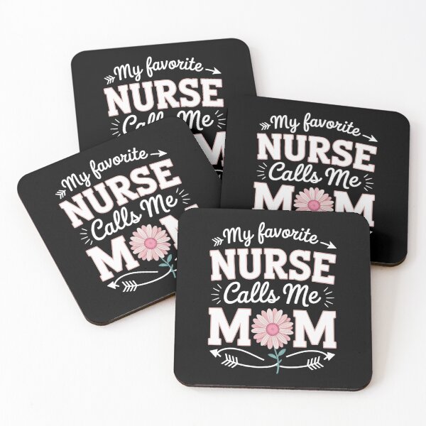 Item preview, My Favorite Nurse Calls Me Mom Funny Mother's Day designed and sold by RayhendersonArt.