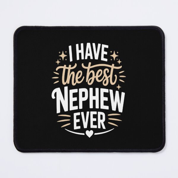 Item preview, I Have The Best Nephew Ever Family for Nephews designed and sold by CultureSpec.