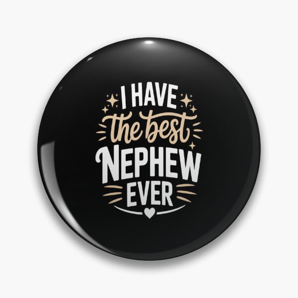 Item preview, I Have The Best Nephew Ever Family for Nephews designed and sold by CultureSpec.