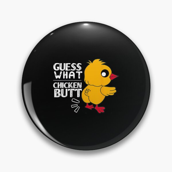 Item preview, Guess What Chicken Butt For Egg Farming And Hen Rooster Farm designed and sold by KathleenEliza.