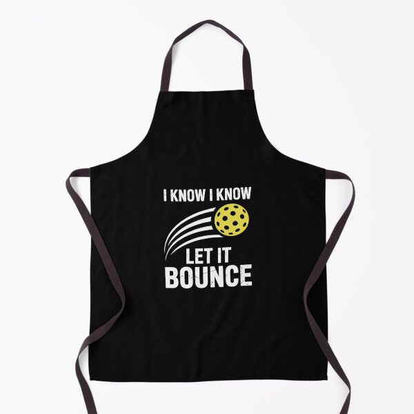 Item preview, I Know Let It Bounce, Pickleball Novice Player designed and sold by CultureSpec.